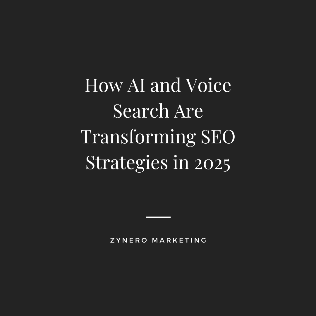 How AI and Voice Search Are Transforming SEO Strategies in 2025